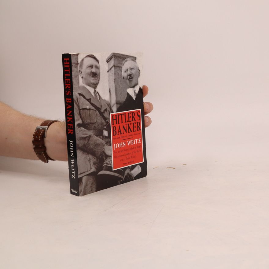 John Weitz Hitler's Banker