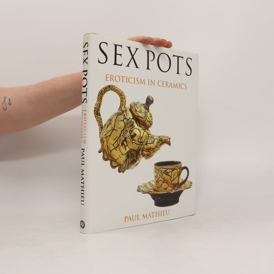 Paul Mathieu Sex Pots