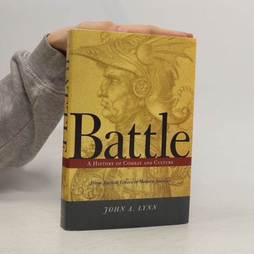 John A Lynn Battle