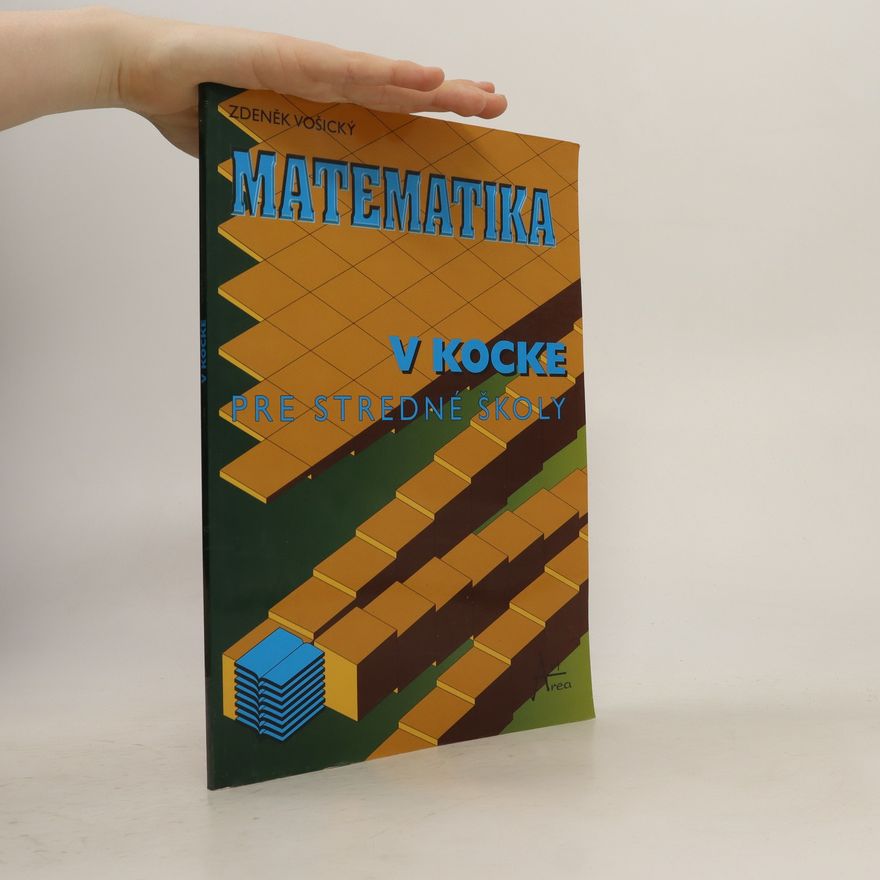 Zdeněk Vošický Matematika v kocke pre stredné školy