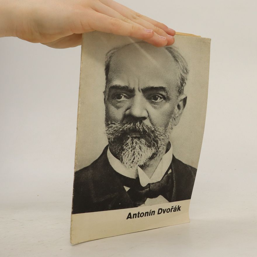 Otakar Šourek Antonín Dvořák