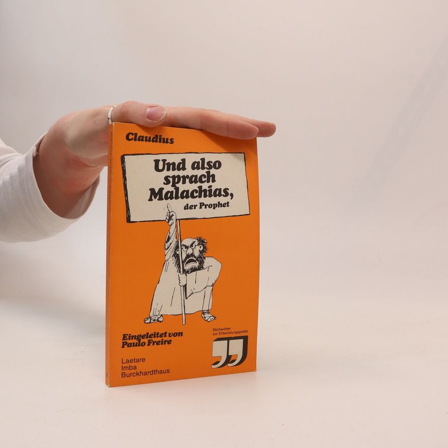 Claudius Und also sprach Malachias, der Prophet