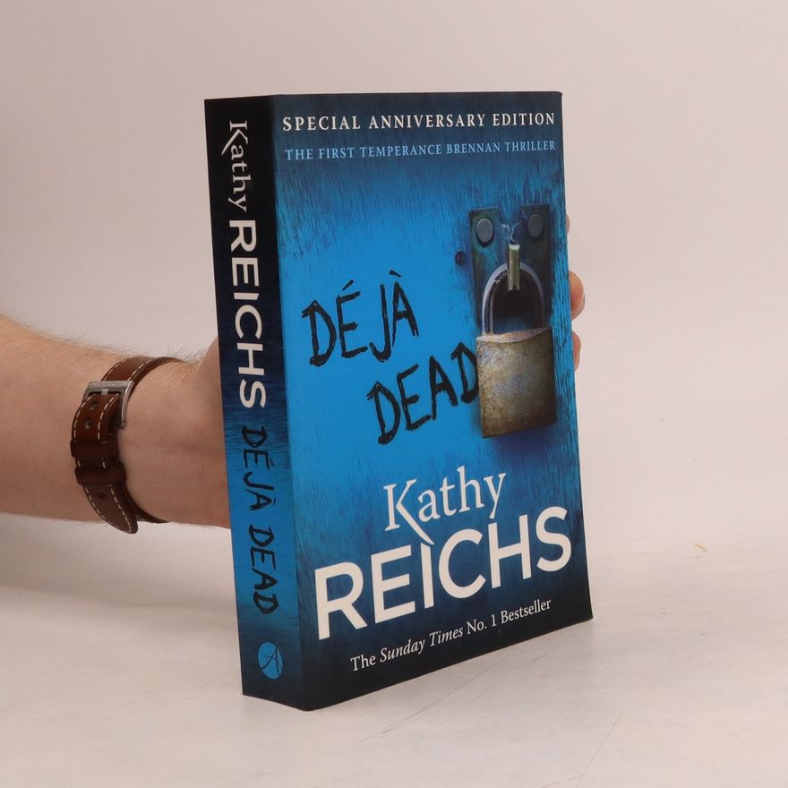 Kathy Reichs Déjà Dead