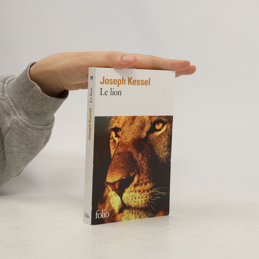 Joseph Kessel Le lion