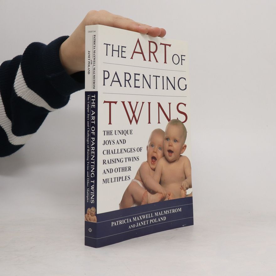 Patricia Malmstrom The Art of Parenting Twins