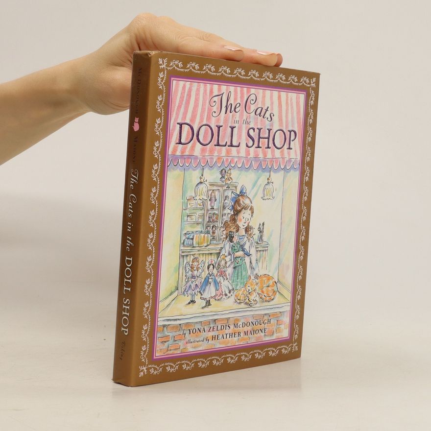 Yona Zeldis McDonough The Cats in the Doll Shop
