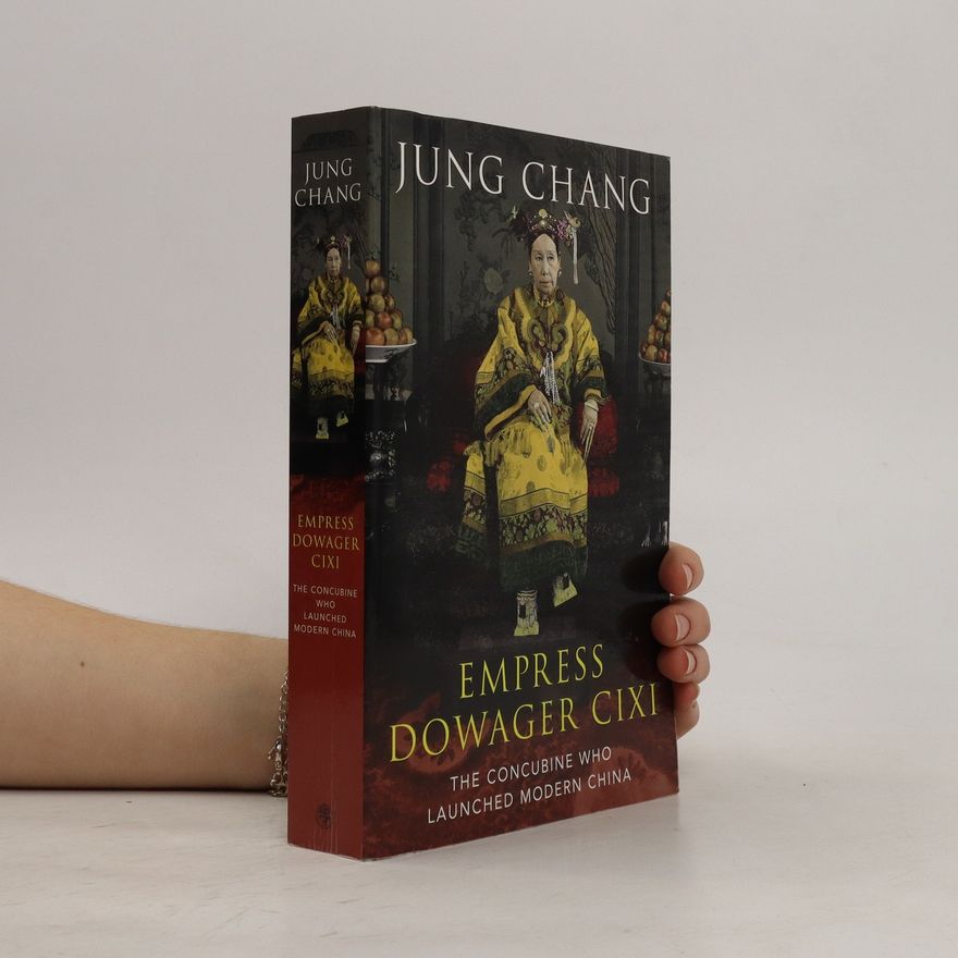 Jung Chang Empress Dowager Cixi
