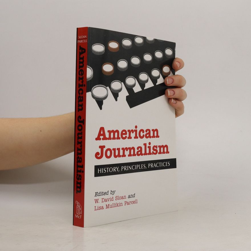 W. David Sloan American Journalism