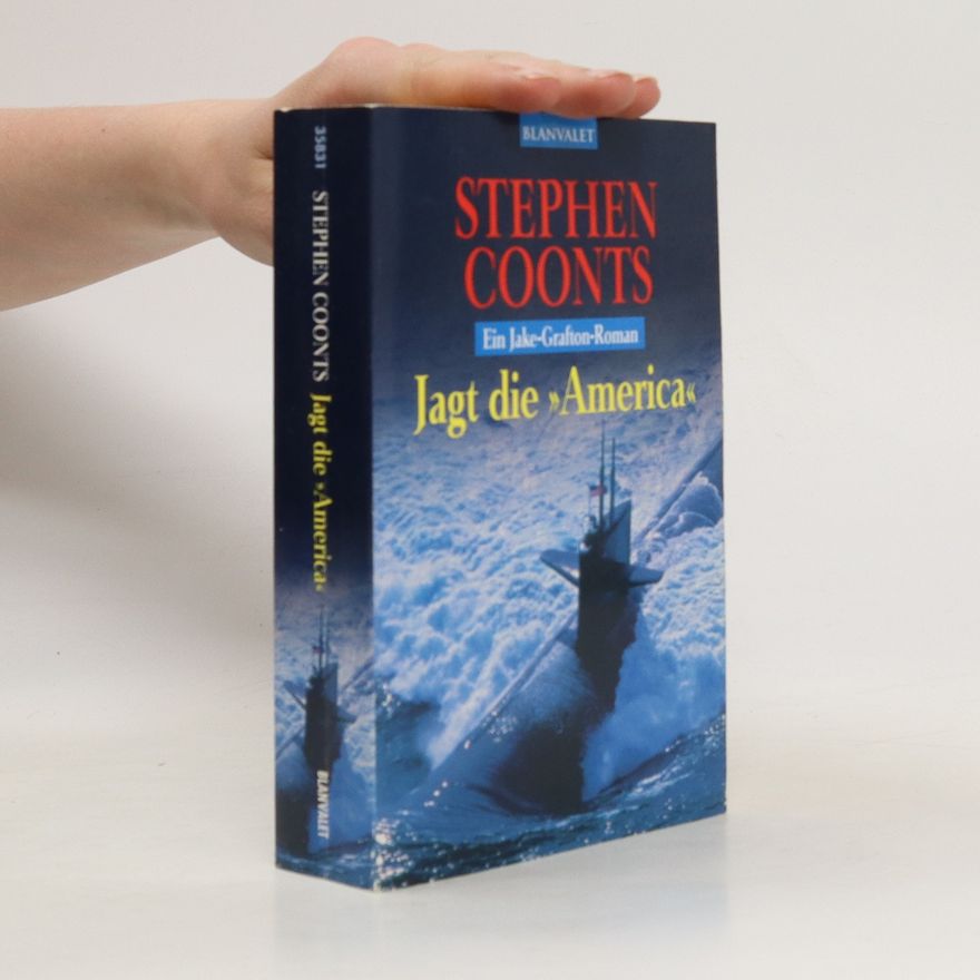 Stephen Coonts Jagt die "America"