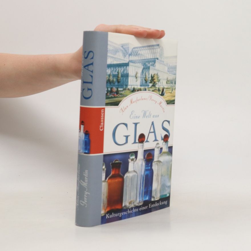 Alan Macfarlane Welt aus Glas
