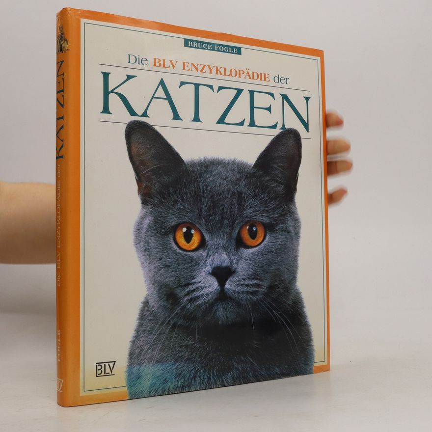 Bruce Fogle Die BLV-Enzyklopädie der Katzen