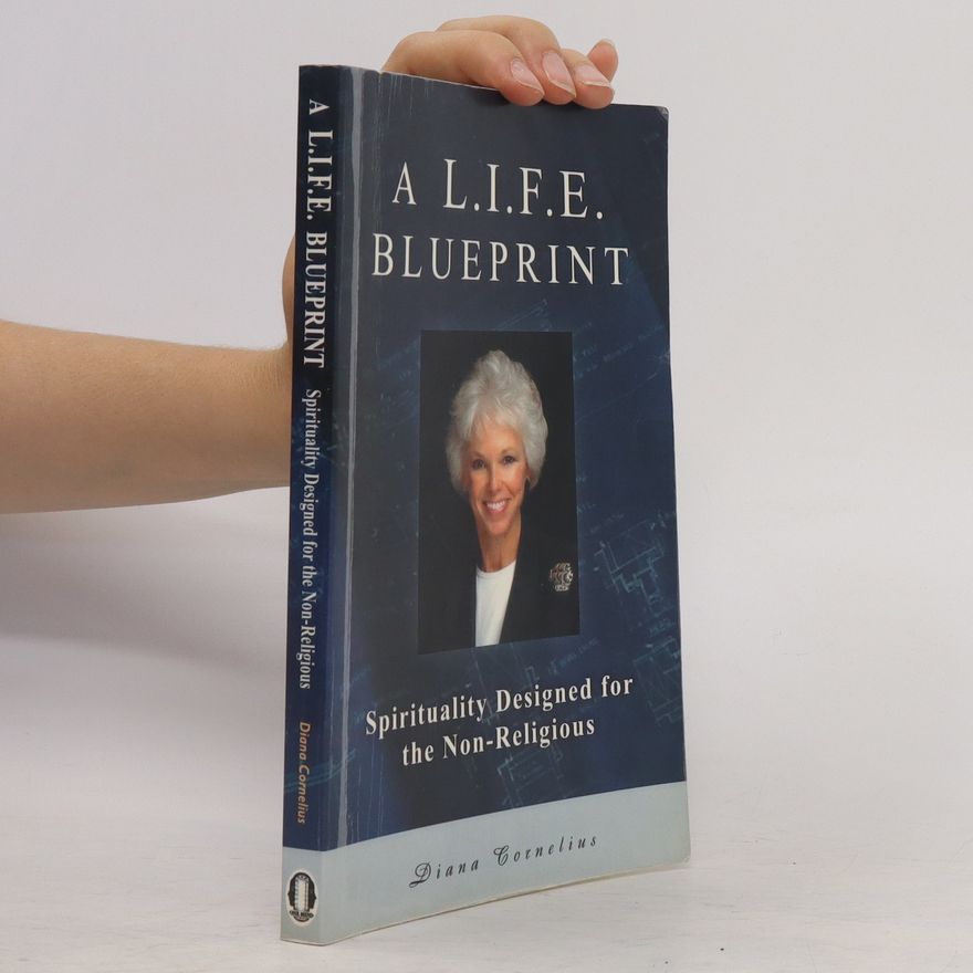 Diana Cornelius A L.I.F.E. Blueprint