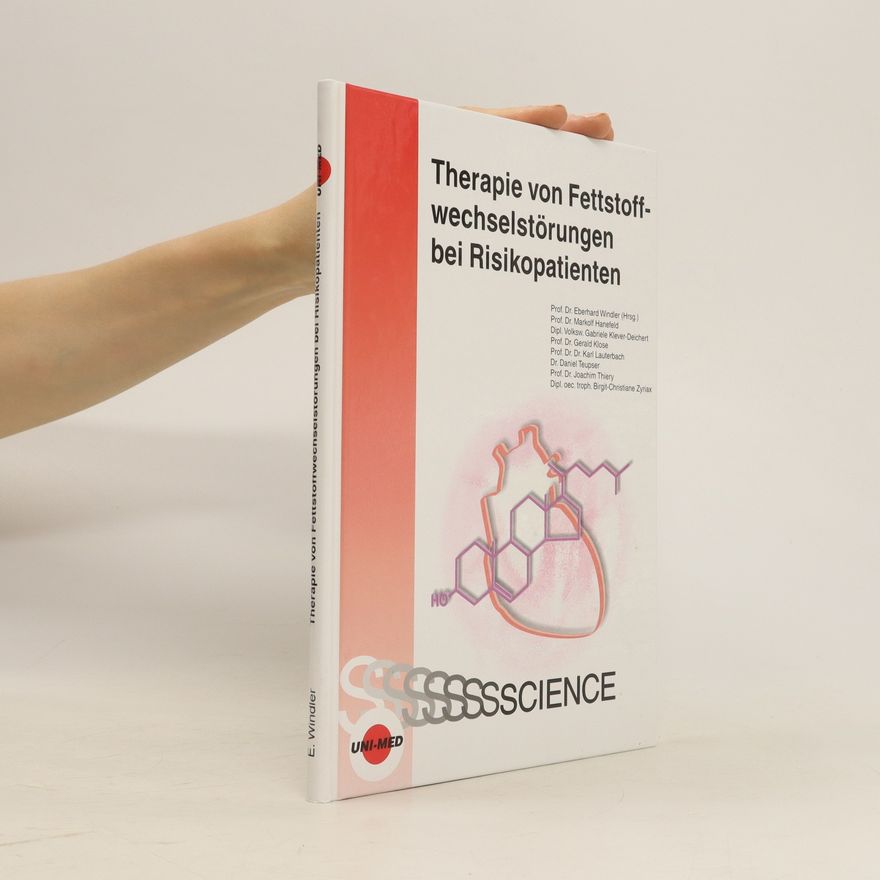 Eberhard Windler Therapie von Fettstoffwechselstörungen bei Risikopatienten
