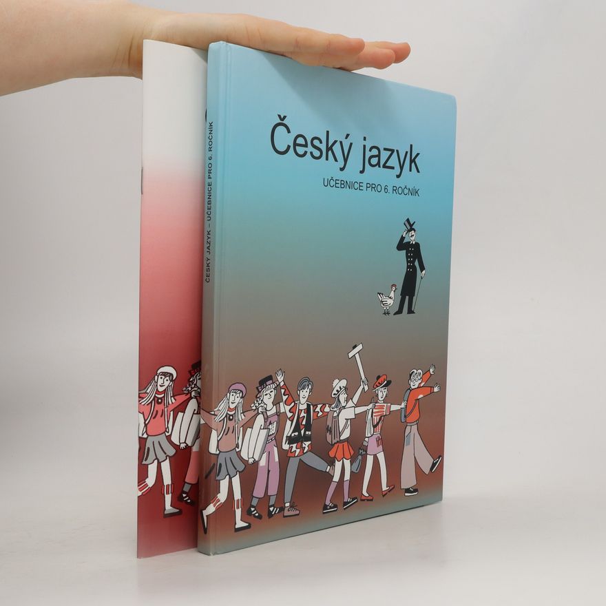 Zdeněk Topil Český jazyk pro 6. ročník. Učebnice + pracovní sešit