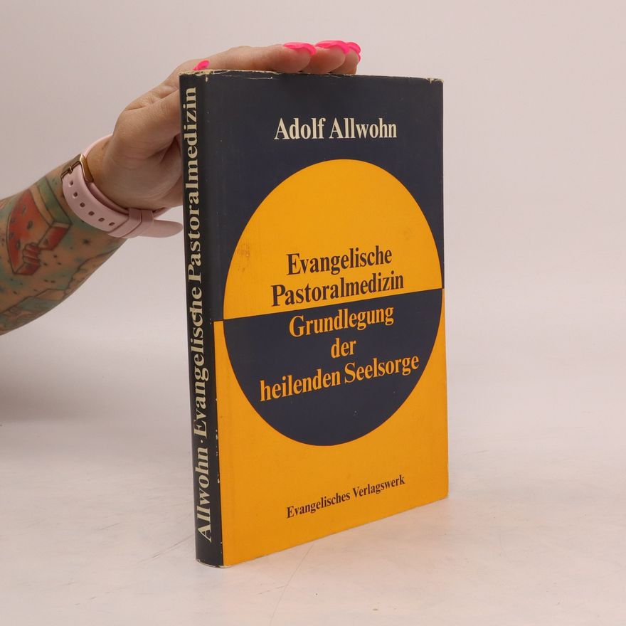 Adolf Allwohn Evangelische Pastoralmedizin