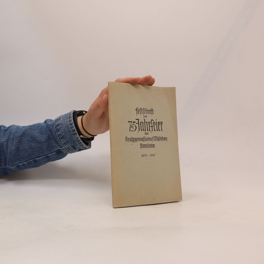 Elisabeth Solf Festschrift zur 75. Jahrfeier des Realgymnasiums f. Mädchen Bensheim (1872-1947)