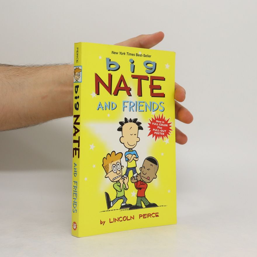 Lincoln Peirce Big Nate and Friends