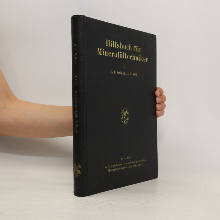 H. Pöll Hilfsbuch für Mineralöltechniker