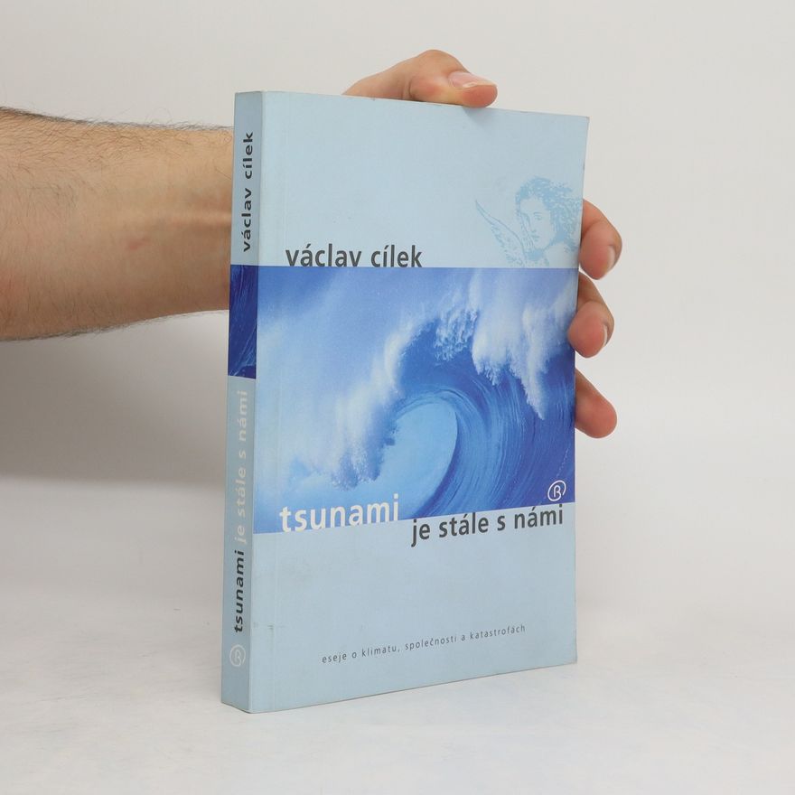 Václav Cílek Tsunami je stále s námi
