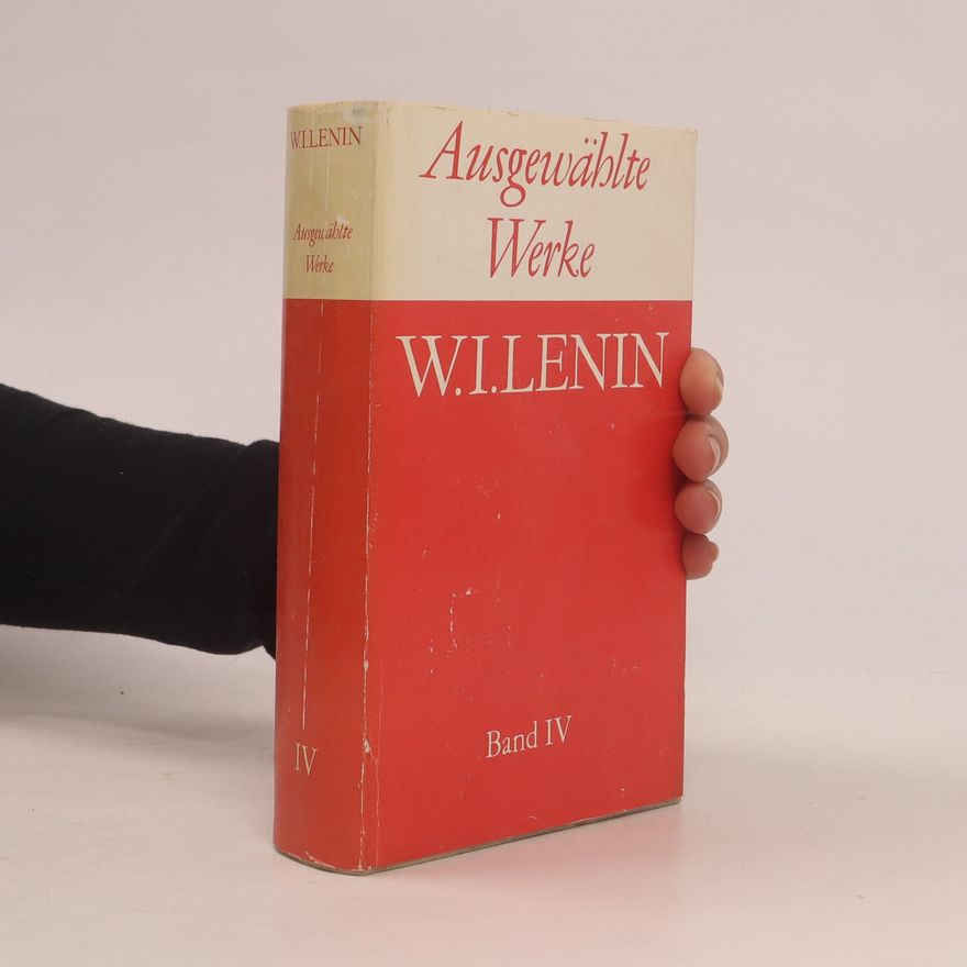 Vladimir Lenin Ausgewählte Werke IV