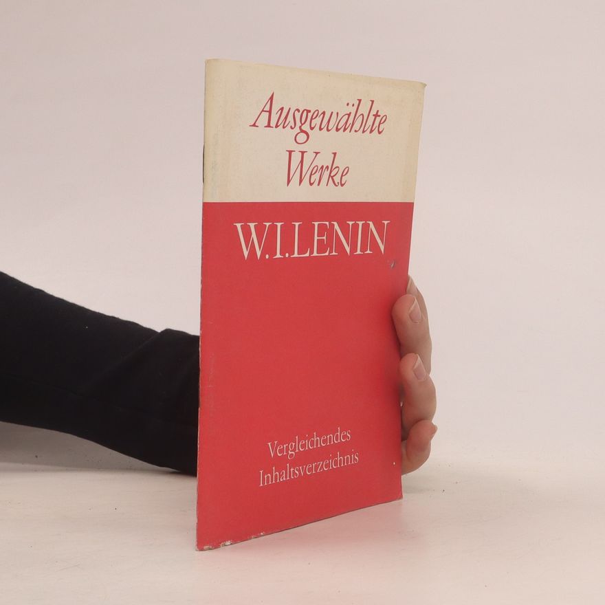 Collectif d'auteurs Vergleichendes Inhaltsverzeichnis zur Werkausgabe und zu den anderen Auswahlausgaben