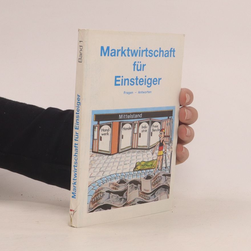 Autorenkollektiv Marktwirtschaft für Einsteiger