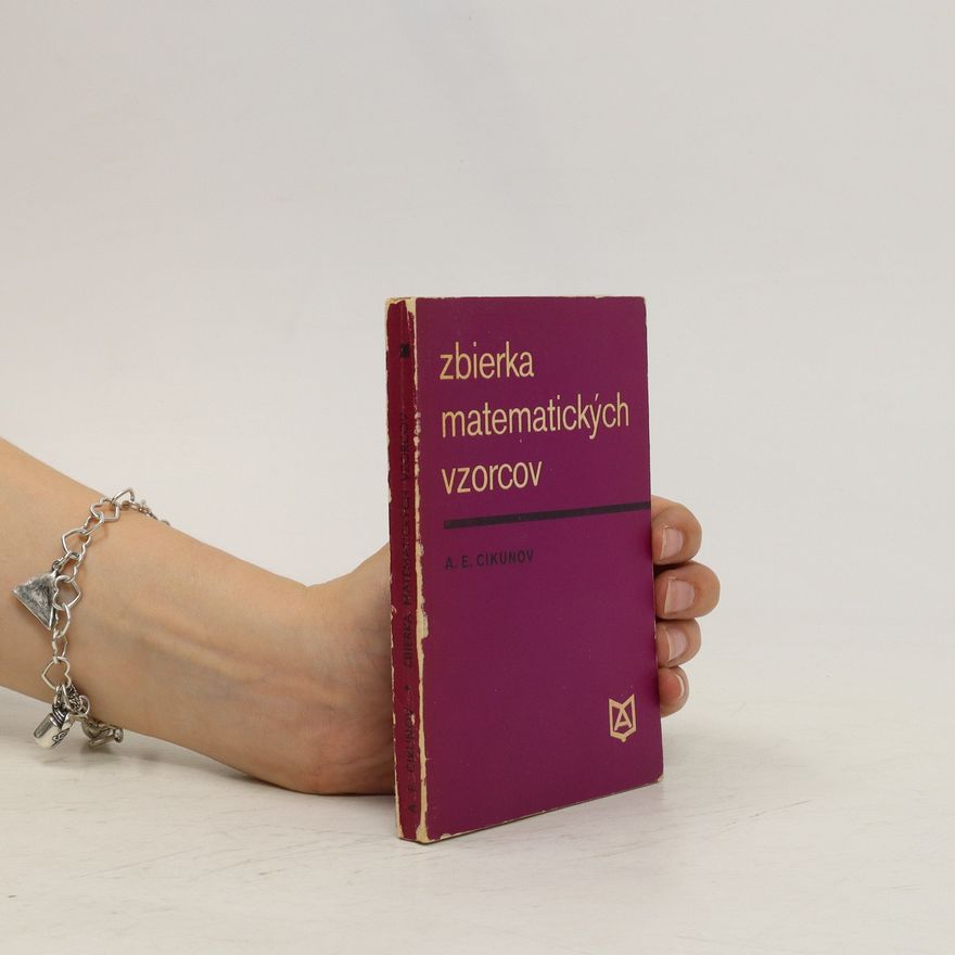 A. E. Cikunov Zbierka matematických vzorcov