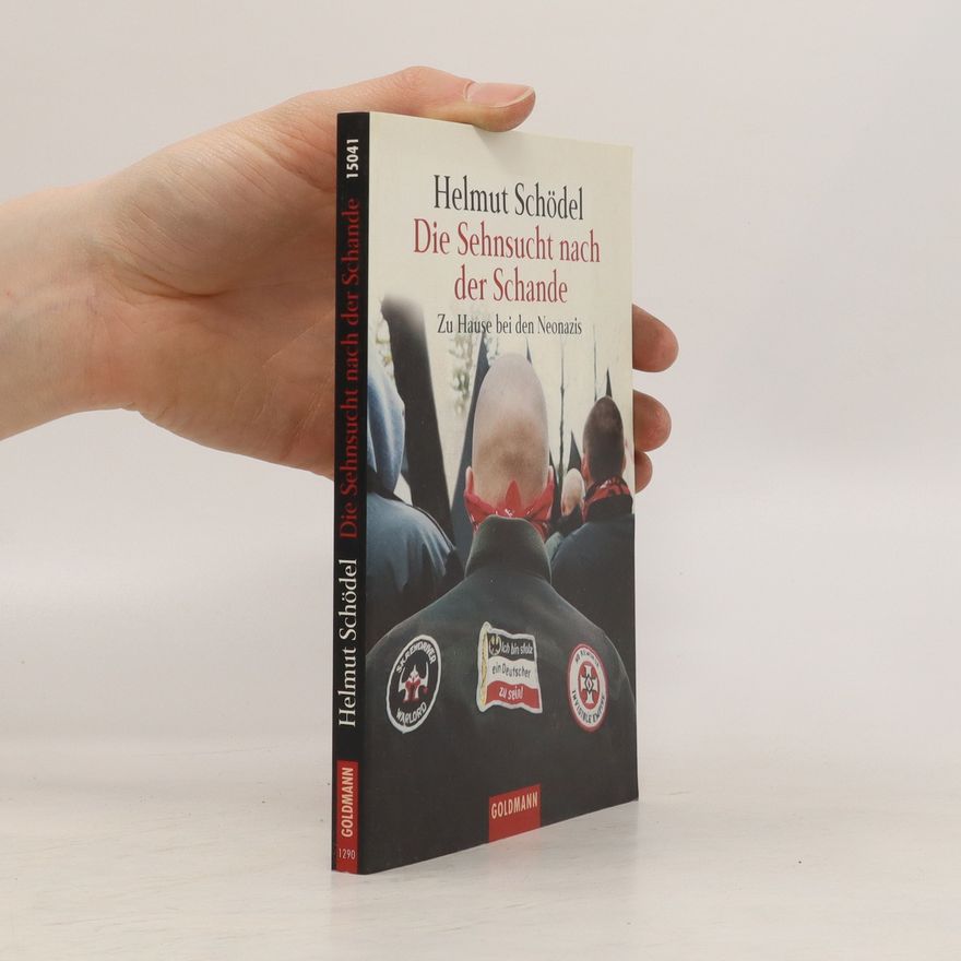 Helmut Schödel Die Sehnsucht nach der Schande