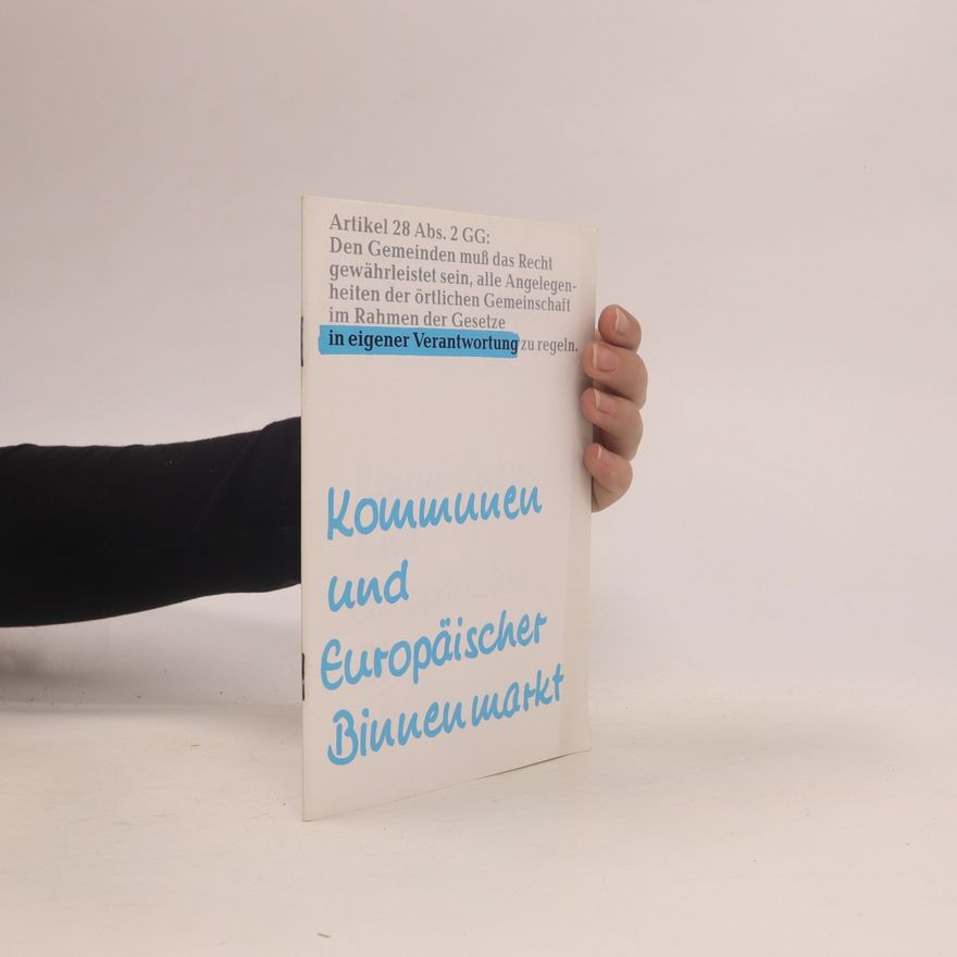 Karl Heinz Schneider Коmmunen und Europäischer Binnenmarkt