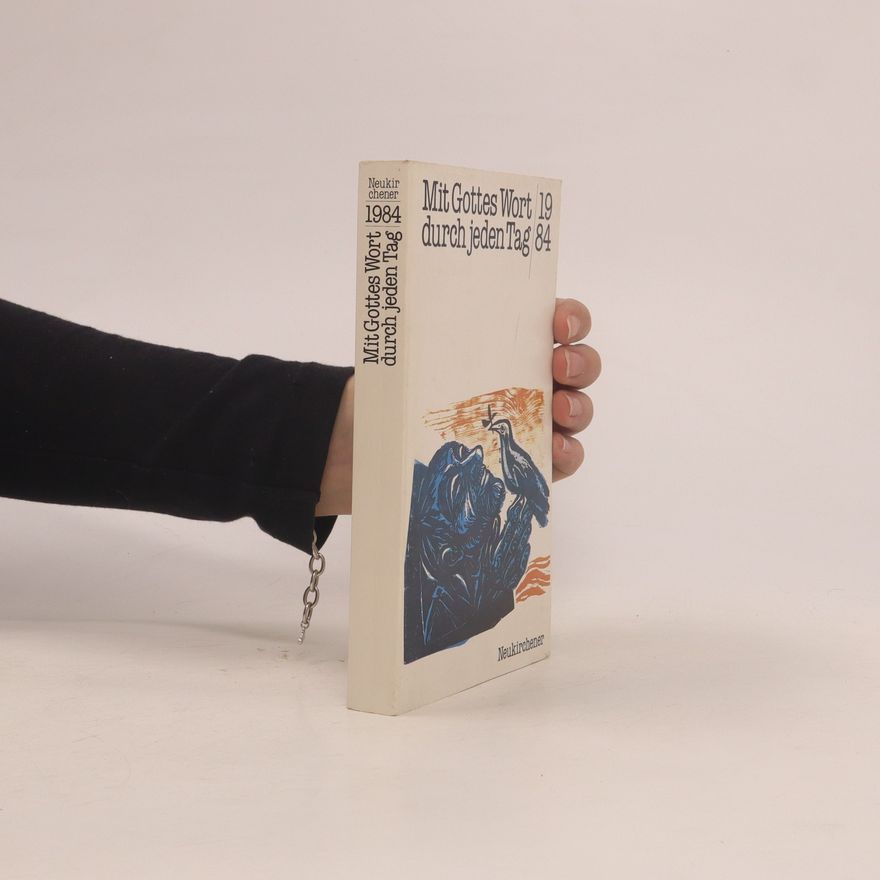 Various authors Mit Gottes Wort durch jeden Tag 1984