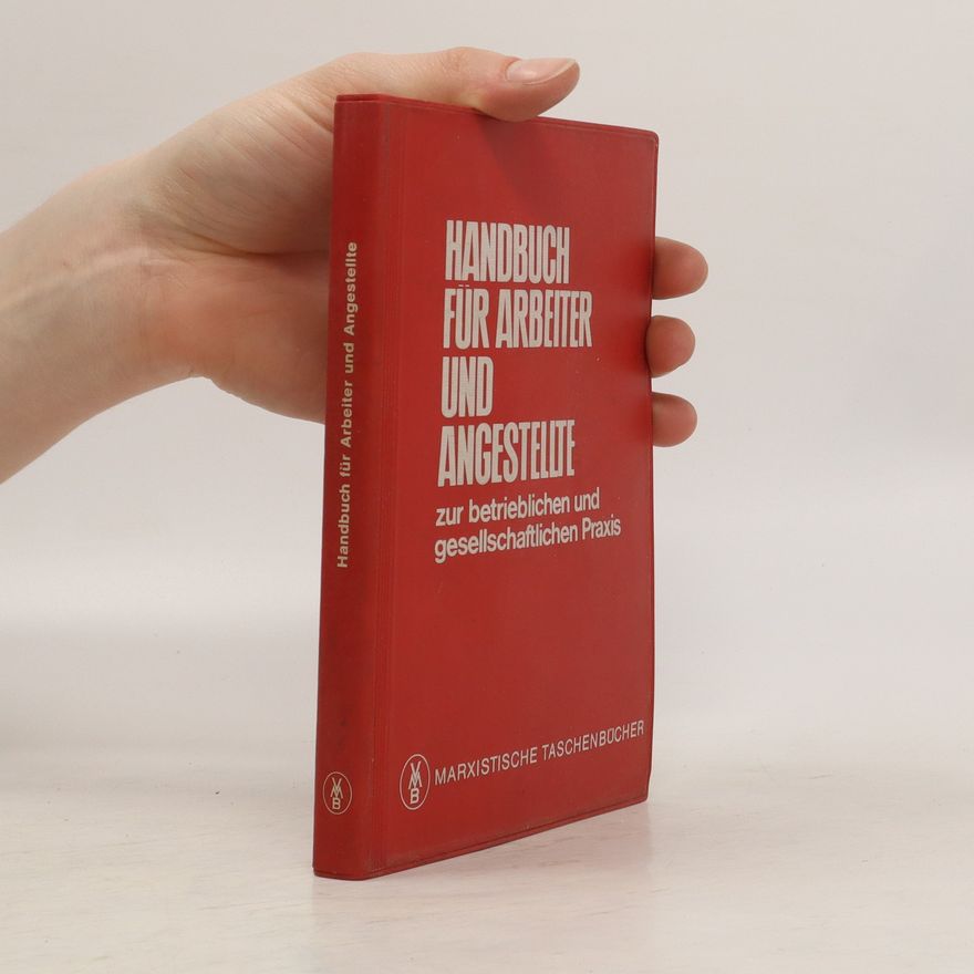 Autorenkollektiv Handbuch für Arbeiter und Angestellte