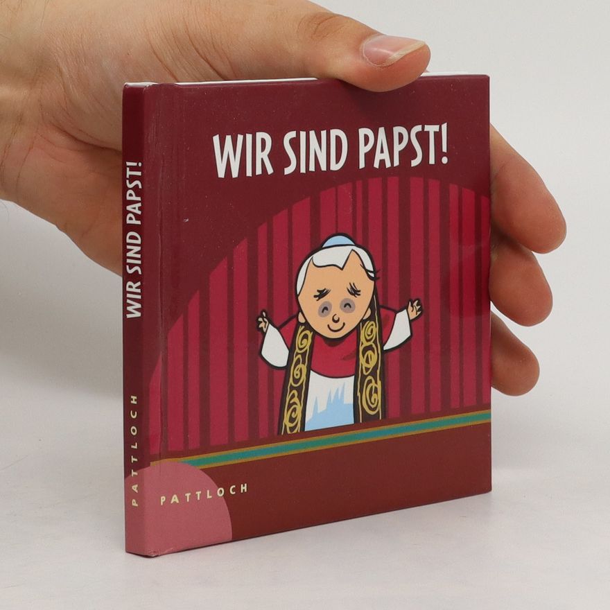 Luc Serafin Wir sind Papst!