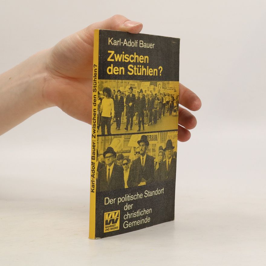 Karl-Adolf Bauer Zwischen den Stühlen?