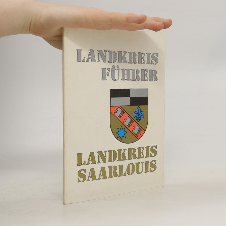 Autorenkollektiv Landkreis führer. Landkreis saarlouis
