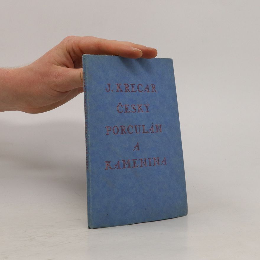 Krecar Jarmil Český porculán a kamenina se značkami