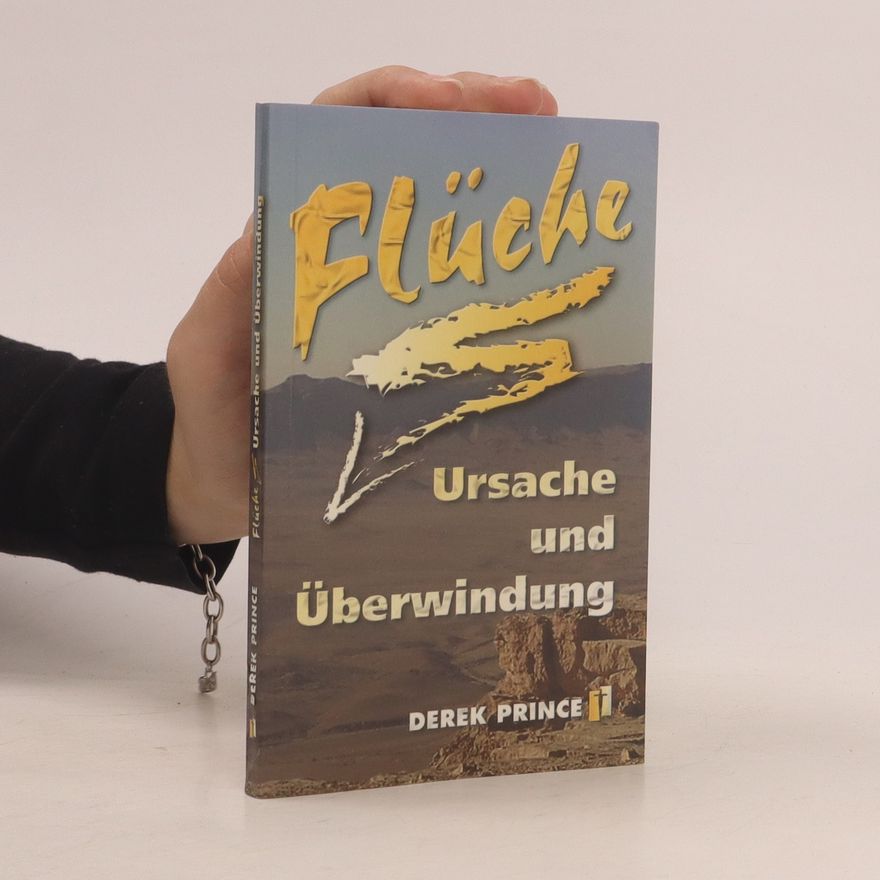Derek Prince Flüche Ursache und Überwindung