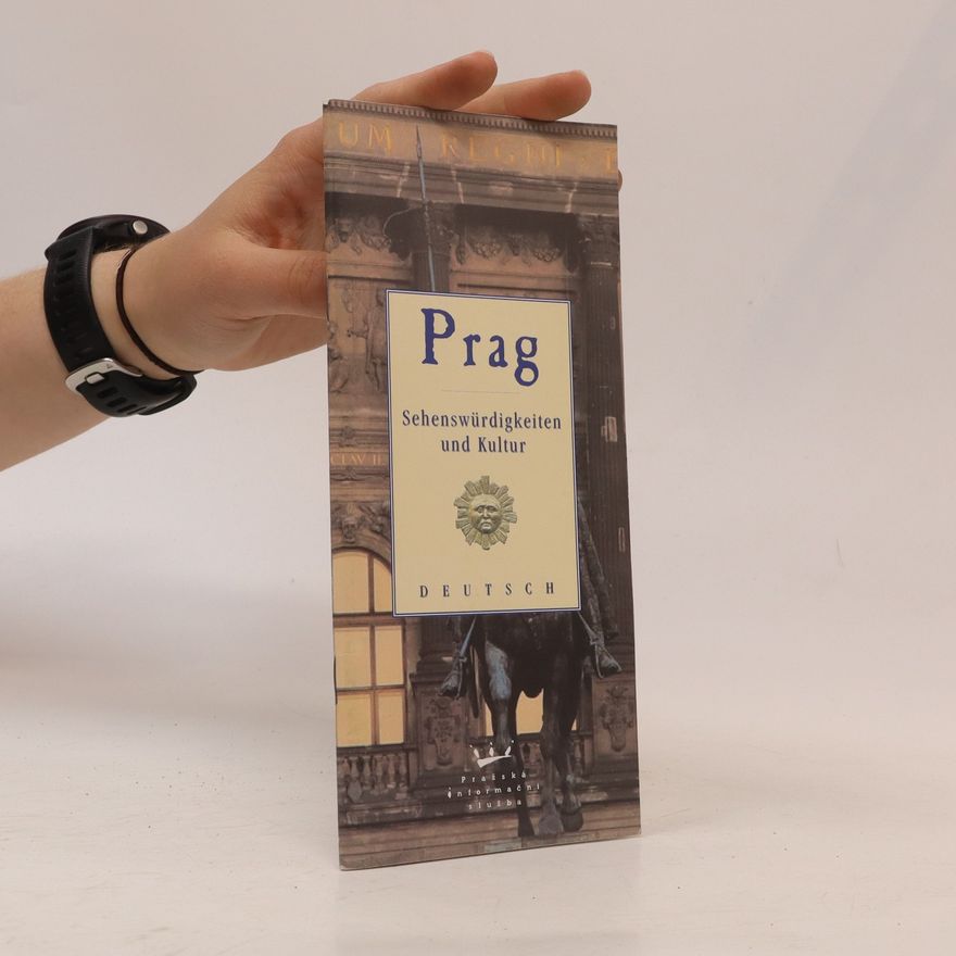 Autorenkollektiv Prag. Sehenswürdigkeiten und Kultur