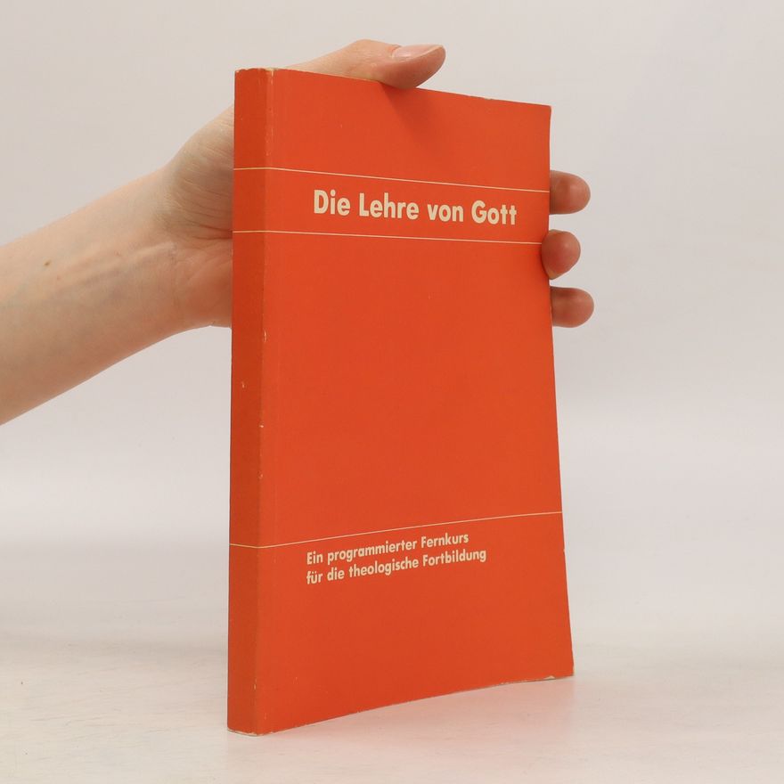 Kolektiv autorů Die Lehre von Gott