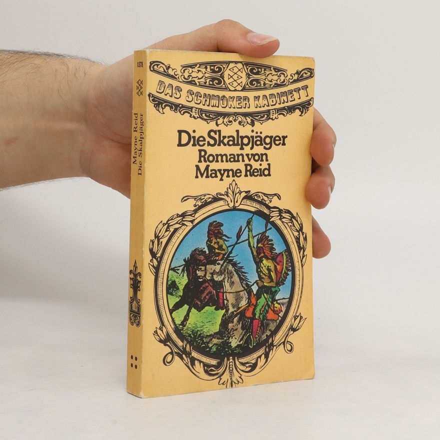 Mayne Reid Die Skalpjäger