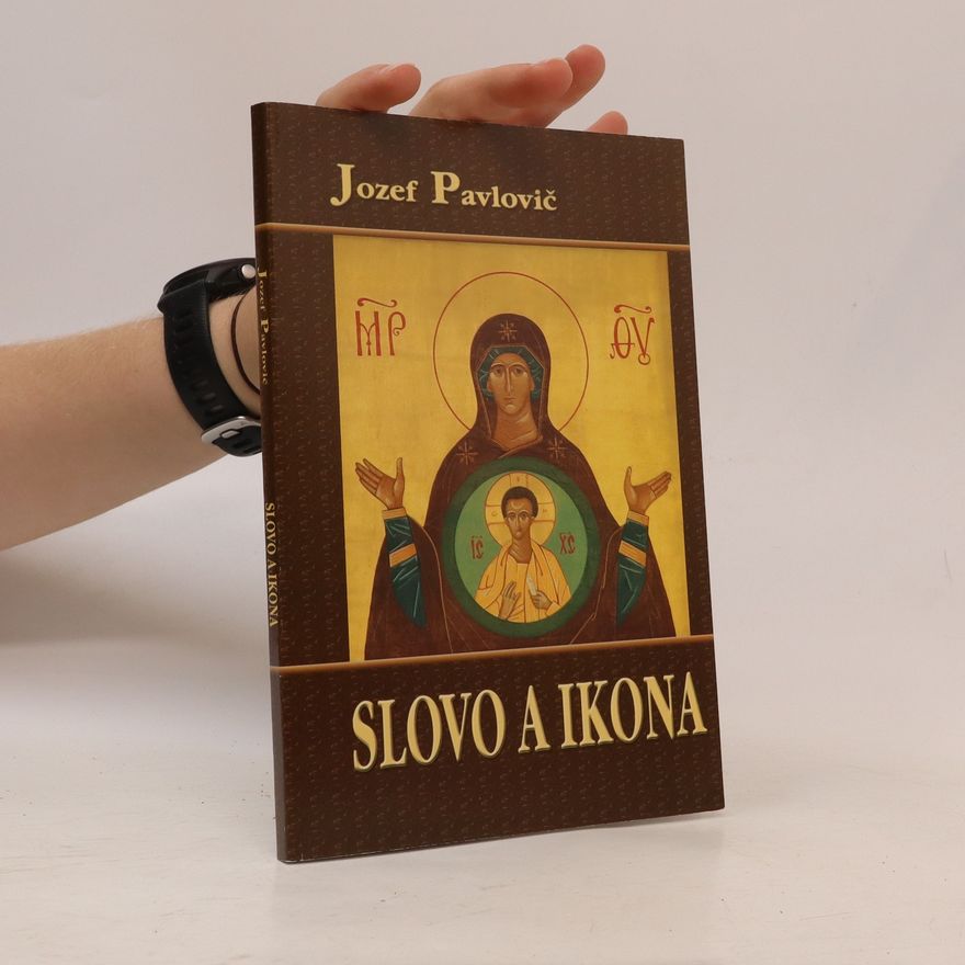 Jozef Pavlovič Slovo a ikona