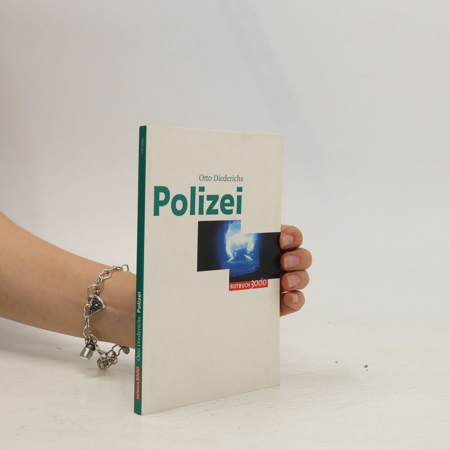 Otto Diederichs Polizei