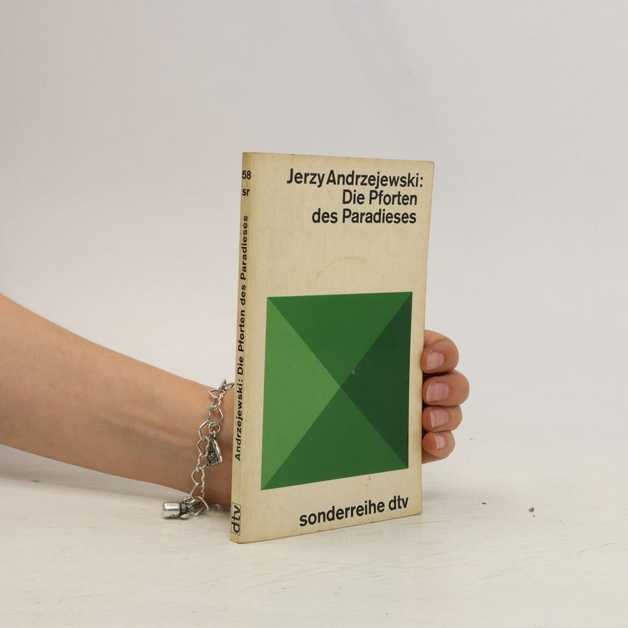 Jerzy Andrzejewski Die Pforten des Paradieses