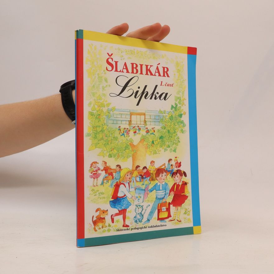 Kolektiv autorů Šlabikár 1. Lipka