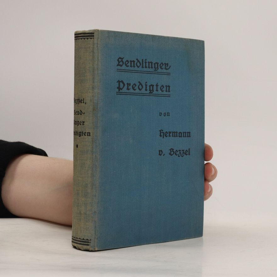 Hermann D. Bezzel Sendlinger Predigten
