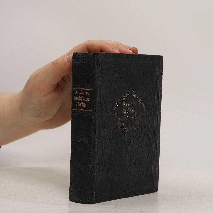 Thomas von Kempen Dier Bücher von der Nachfolge Christi