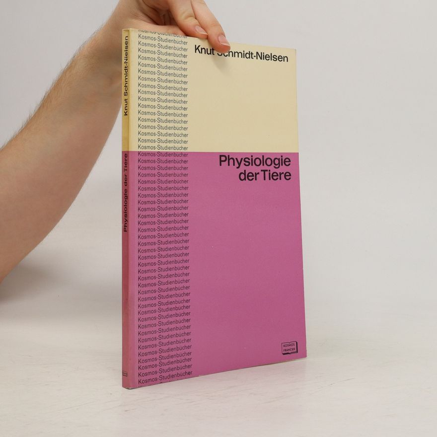 Knut Schmidt-Nielsen Physiologie der Tiere
