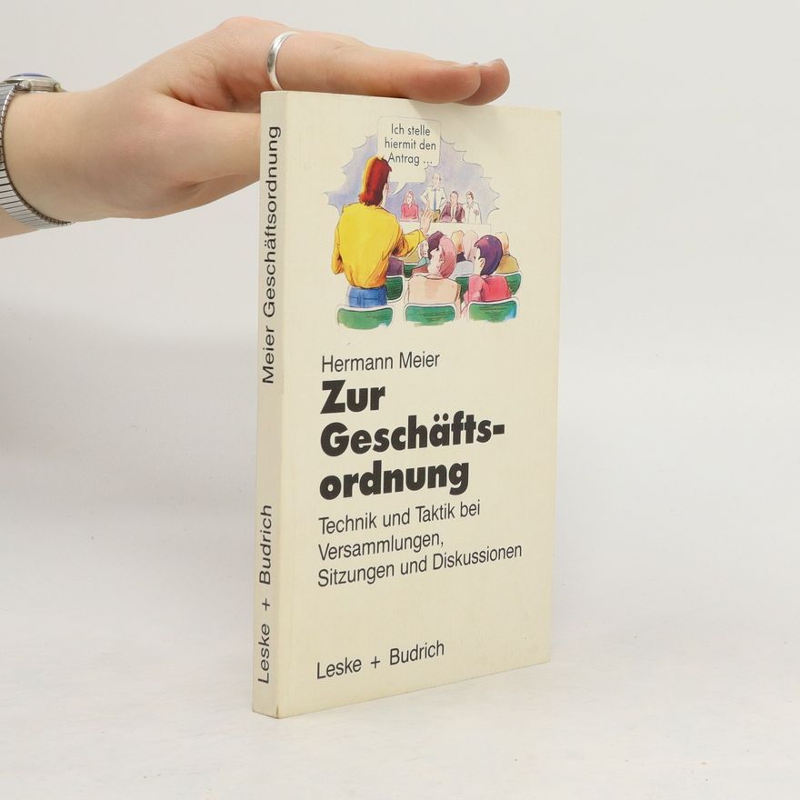 Hermann Meier Zur Geschäftsordnung