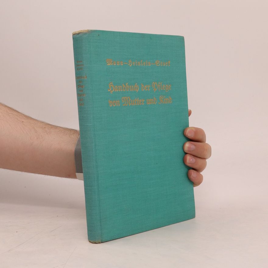 Autorenkollektiv Handbuch der Pflege von Mutter und Kind