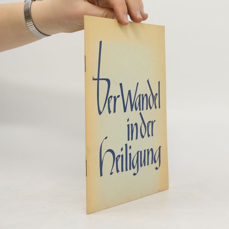 Autorenkollektiv Der Wandel in der Heiligung