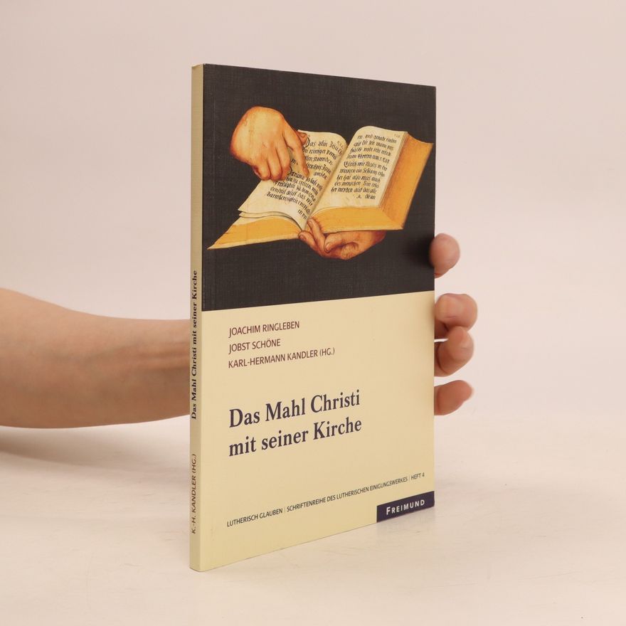 Joachim Ringleben Das Mahl Christi mit seiner Kirche